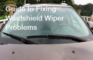 Comprehensive Guide for Fixing Windshield Wiper Problems - Motor Era